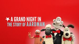 A Grand Night In: The Story of Aardman's poster