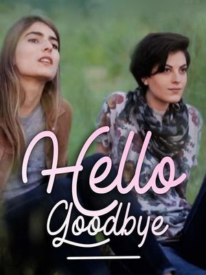 Hello Goodbye's poster