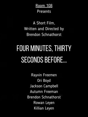 Four Minutes, Thirty Seconds Before...'s poster