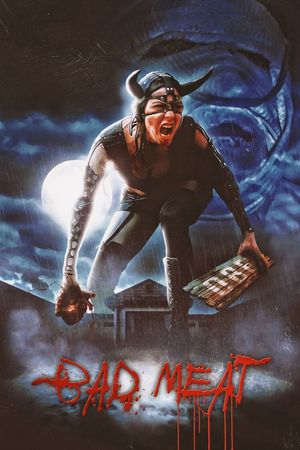 Bad Meat's poster
