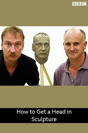 How to Get a Head in Sculpture's poster