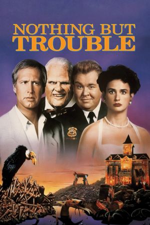 Nothing But Trouble's poster