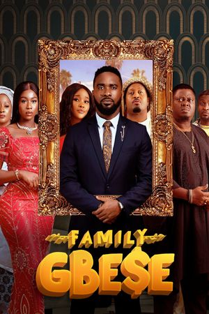 Family Gbese's poster