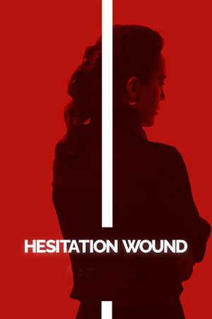 Hesitation Wound's poster