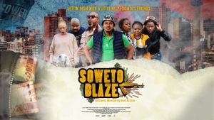 Soweto Blaze's poster