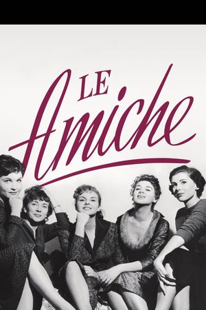 Le Amiche's poster