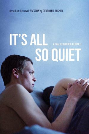 It's All So Quiet's poster