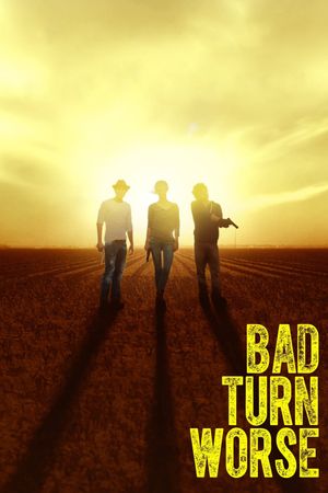 Bad Turn Worse's poster image