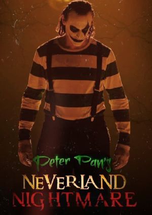 Peter Pan's Neverland Nightmare's poster
