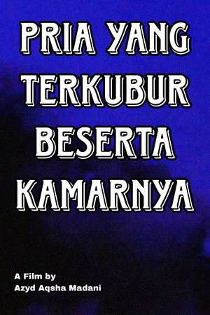 Pria yang Terkubur Beserta Kamarnya's poster