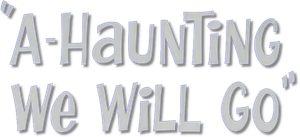 A-Haunting We Will Go's poster