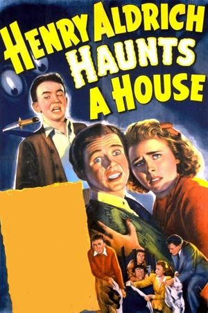 Henry Aldrich Haunts a House's poster