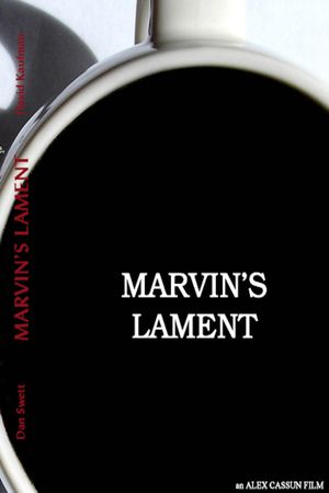 Marvin's Lament's poster