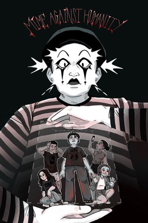 Mime Against Humanity's poster