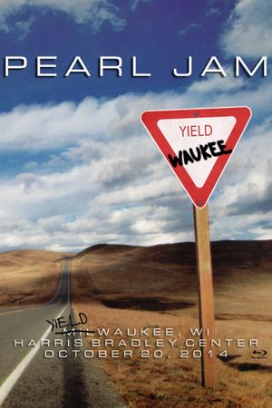 Pearl Jam: Milwaukee 2014 - The Yield Show's poster image