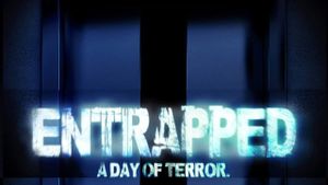 Entrapped: A Day of Terror's poster