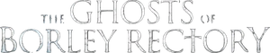 The Ghosts of Borley Rectory's poster