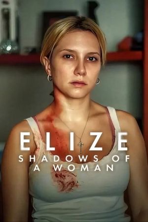 Elize: Shadows of a Woman's poster