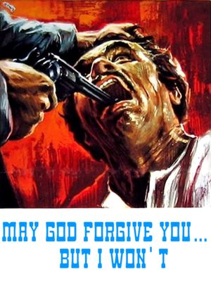 May God Forgive You... But I Won't's poster