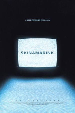Skinamarink's poster