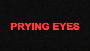 Prying Eyes's poster