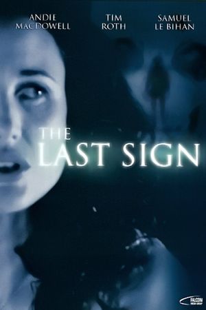The Last Sign's poster