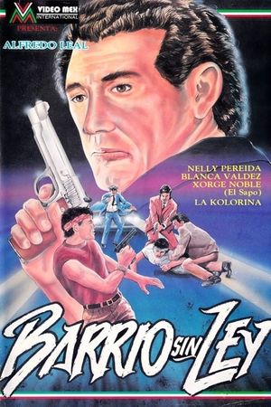 Barrio sin ley's poster