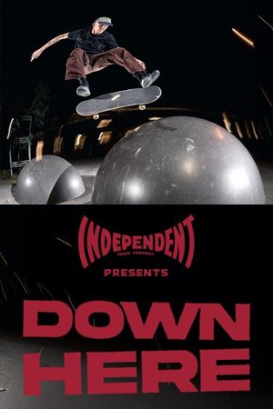 DOWN HERE's poster