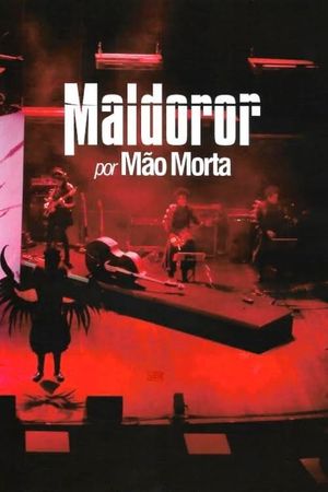 Mão Morta – Maldoror's poster