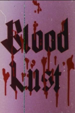 Blood Lust's poster