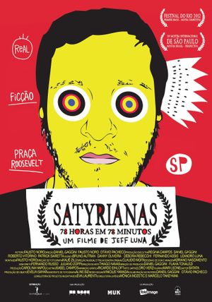 Satyrianas, o Filme - 78 horas em 78 Minutos's poster