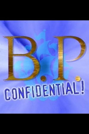 B.P. Confidential's poster