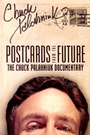 Postcards from the Future: The Chuck Palahniuk Documentary's poster