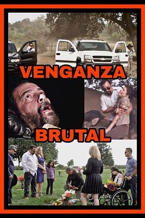 Venganza Brutal's poster