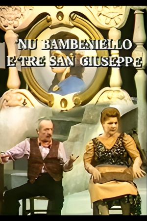 Nu bambiniello e tre San Giuseppe's poster image