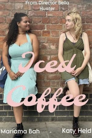 Iced Coffee's poster