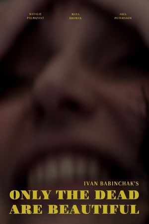 Only the Dead Are Beautiful's poster