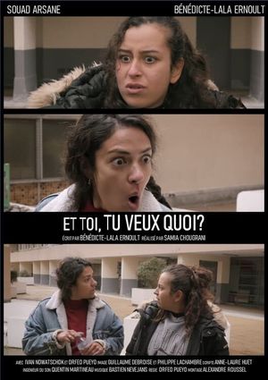 Et toi, tu veux quoi?'s poster