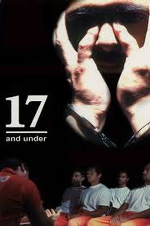 17 and Under's poster