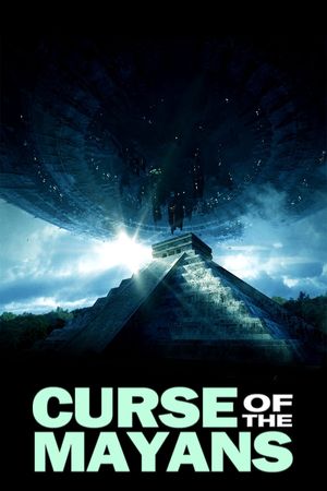 Curse of the Mayans's poster