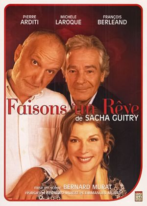 Faisons un rêve's poster