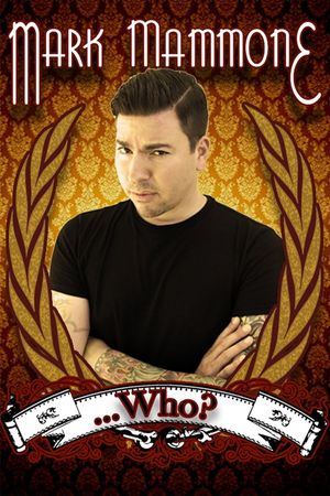Mark Mammone ... Who?'s poster