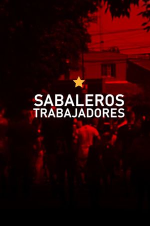 Sabaleros trabajadores's poster