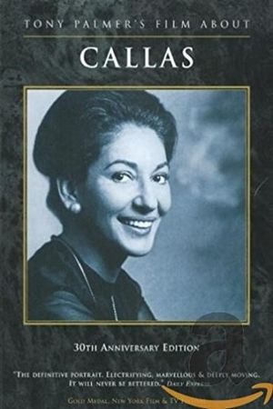 Callas: A Documentary's poster image
