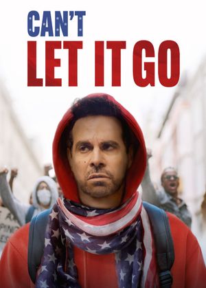 Can't Let It Go's poster