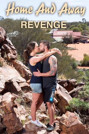 Home and Away: Revenge's poster