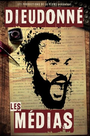 Dieudonné - Les Médias's poster image