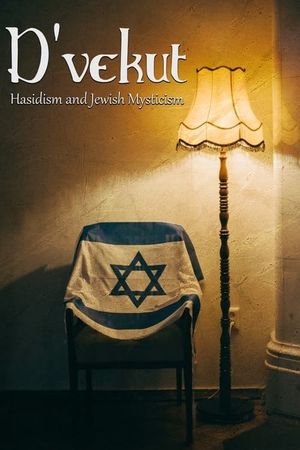 D'vekut: Hasidism and Jewish Mysticism's poster