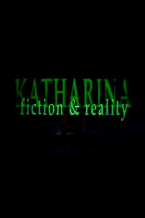 Katharina & Witt, Fiction & Reality's poster