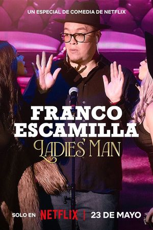 Franco Escamilla: Ladies' man's poster